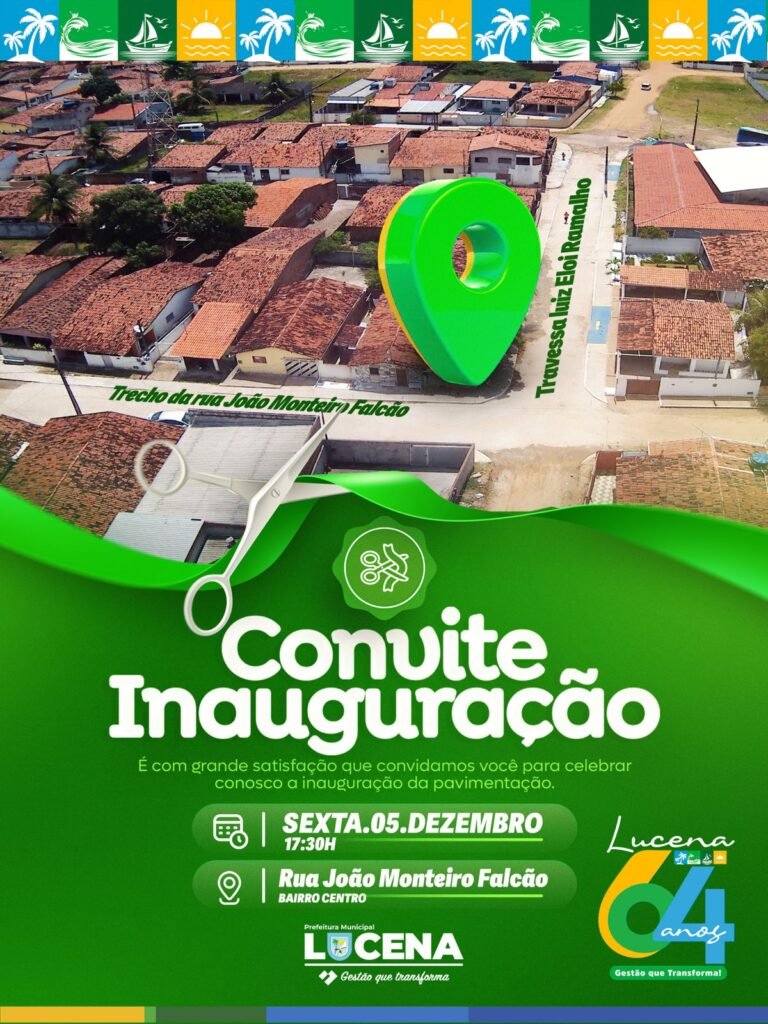 Léo Bandeira Inaugura Nesta Sexta Feira (5) Pavimentação De Rua No Centro De Lucena, Em Mais Uma Ação Da Administração Municipal